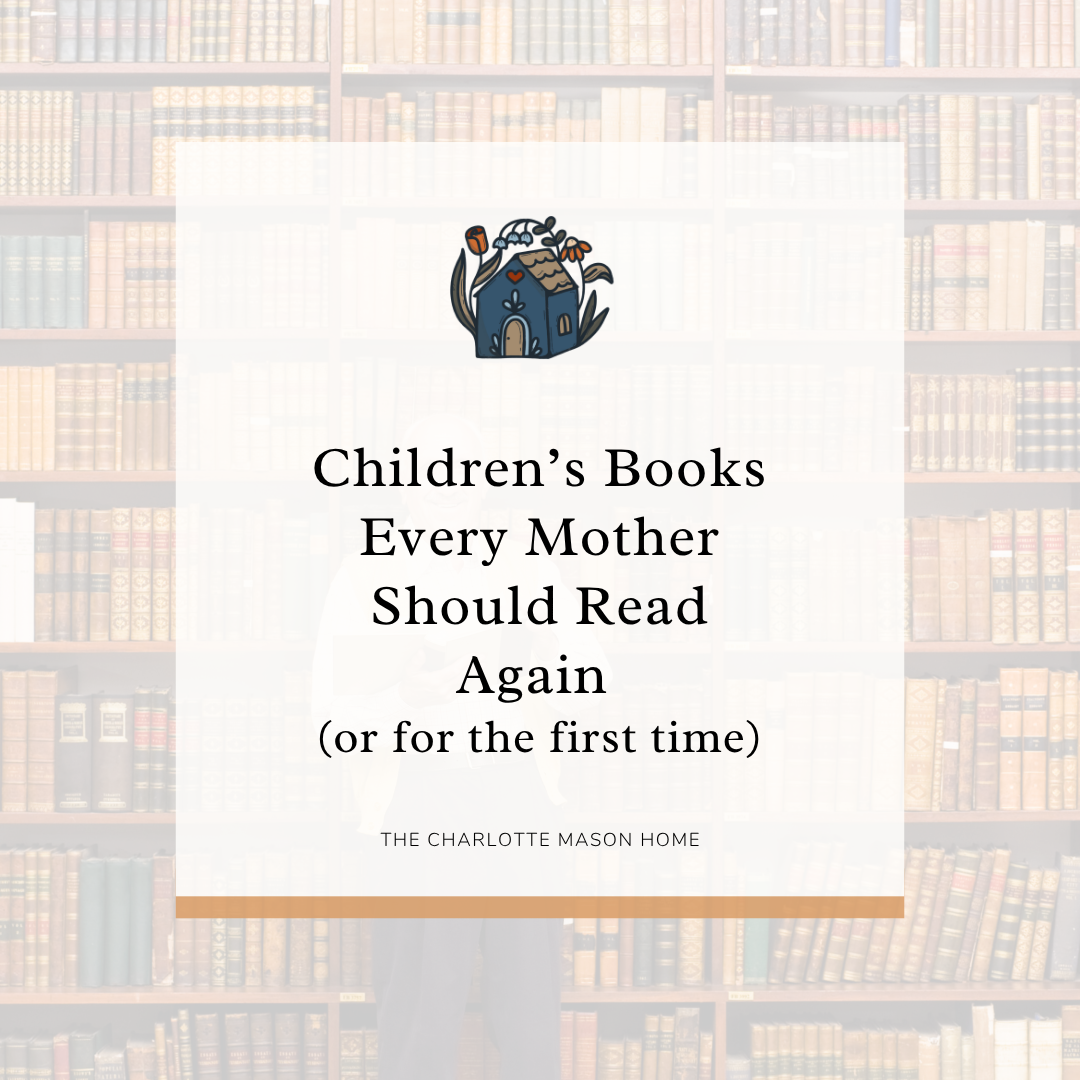 Children’s Books Every Mother Should Read Again (or for the first time)