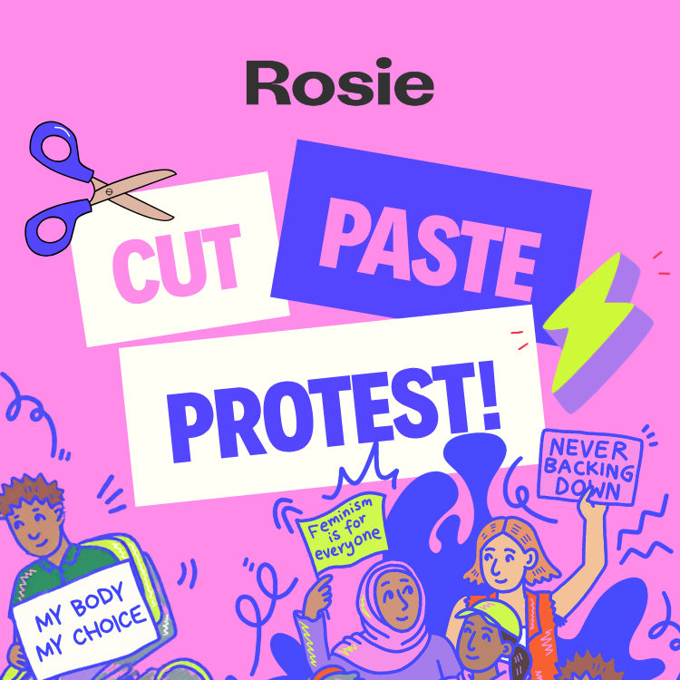Rosie Presents: Cut Paste Protest!