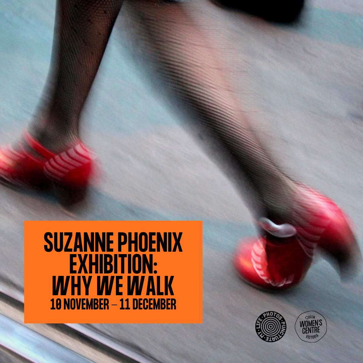 Suzanne Phoenix Exhibition: Why We Walk