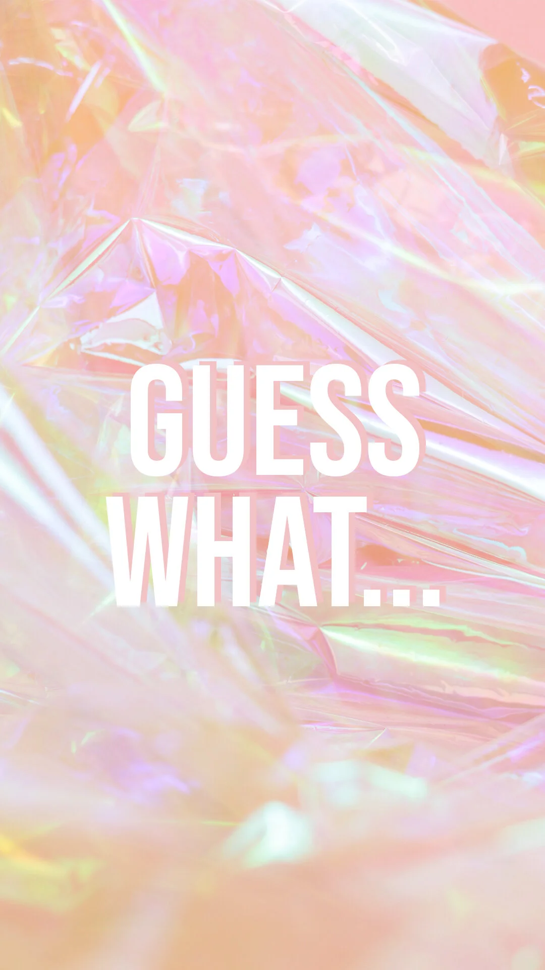 Guess What 1.jpg