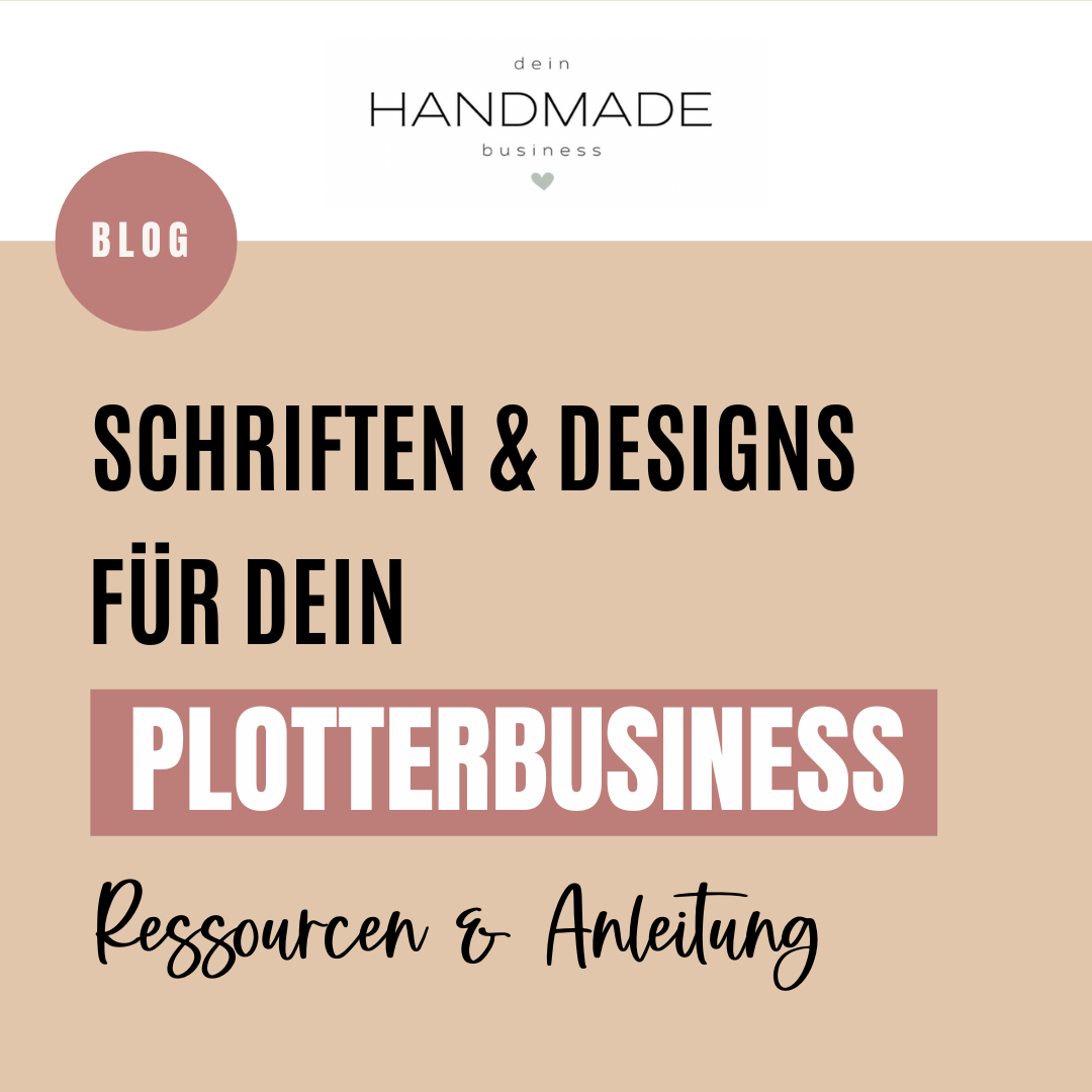 Schriften und Designs für dein Plotterbusiness