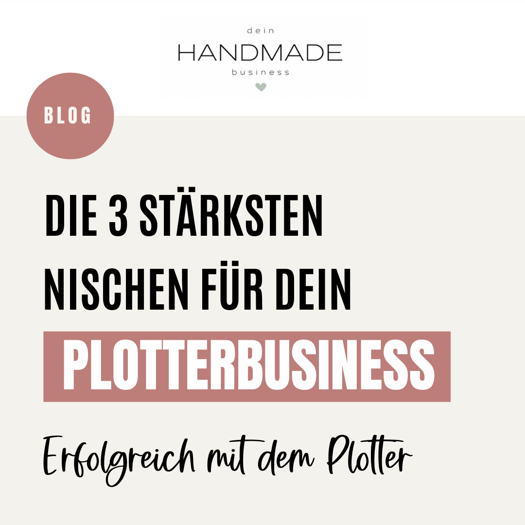 Die 3 besten Nischen für dein Plotterbusiness