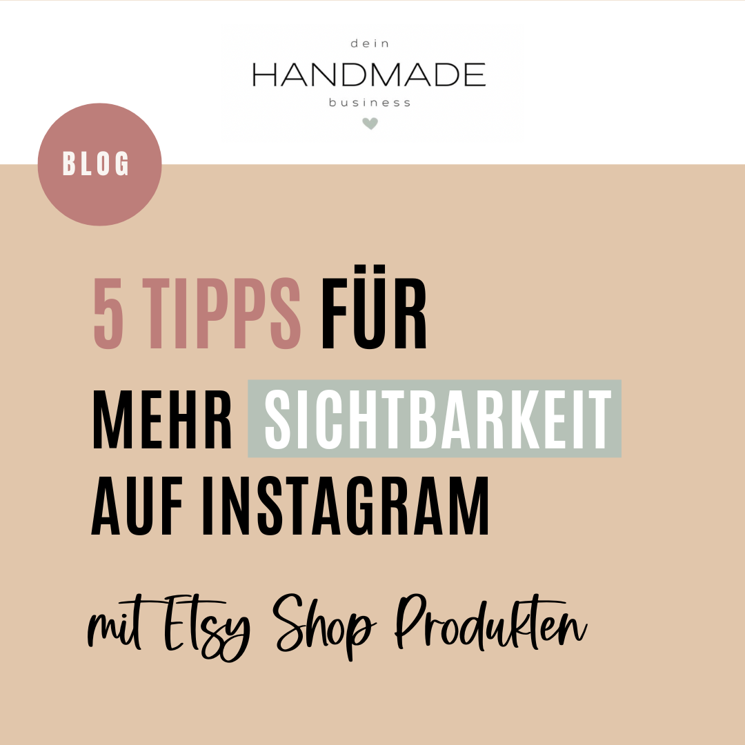 So wird dein Instagram Handmade Shop Profil sichtbarer - 5 Tipps zur direkten Umsetzung