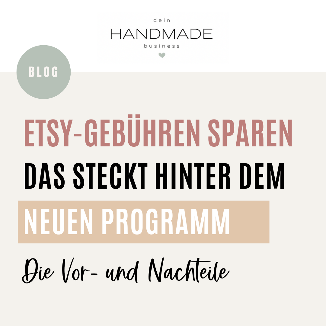 Etsy-Gebühren sparen: Das steckt hinter dem neuen Programm