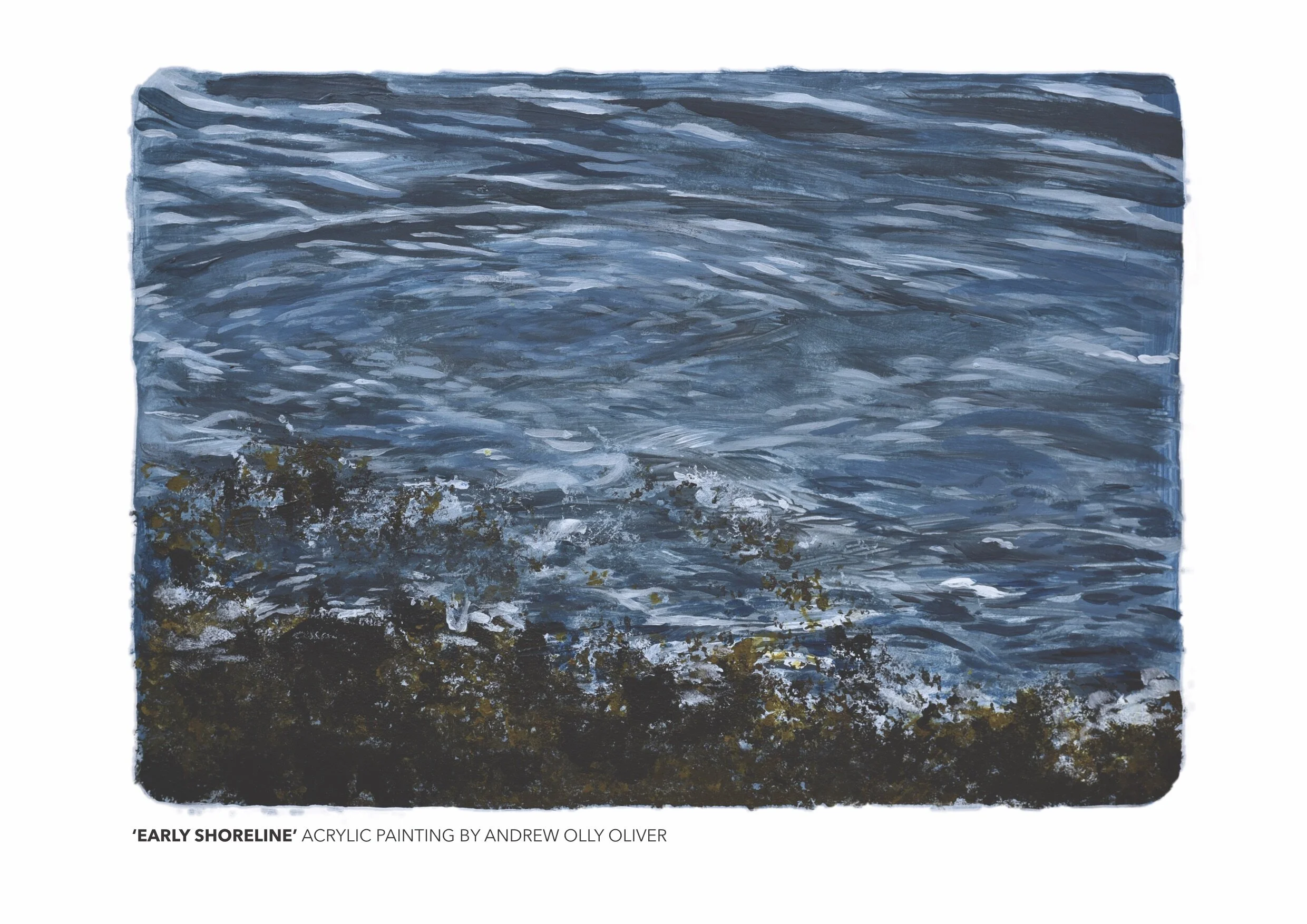 EARLY SHORELINE andrew olly oliver .jpg