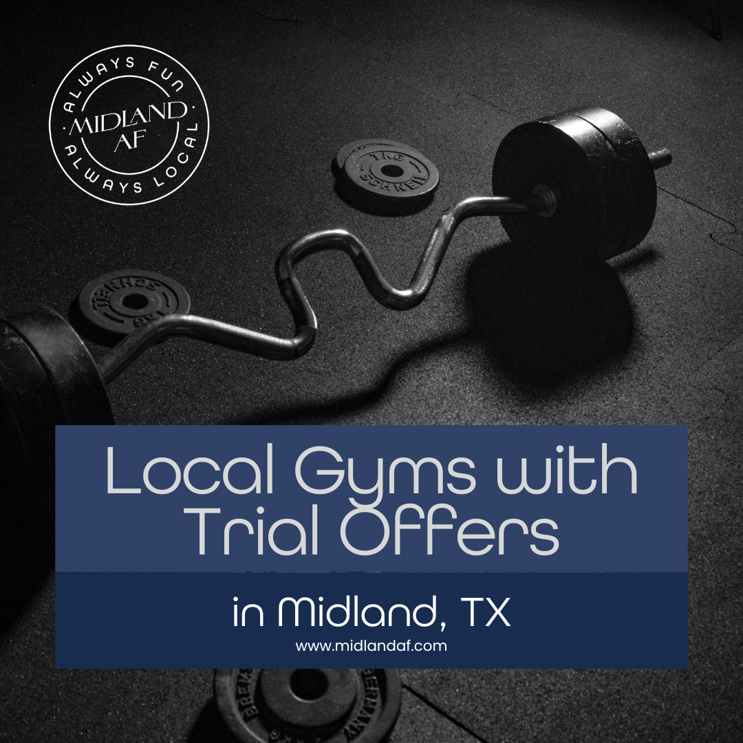 The Ultimate List of Local Gyms in Midland, Texas with Trial Offers