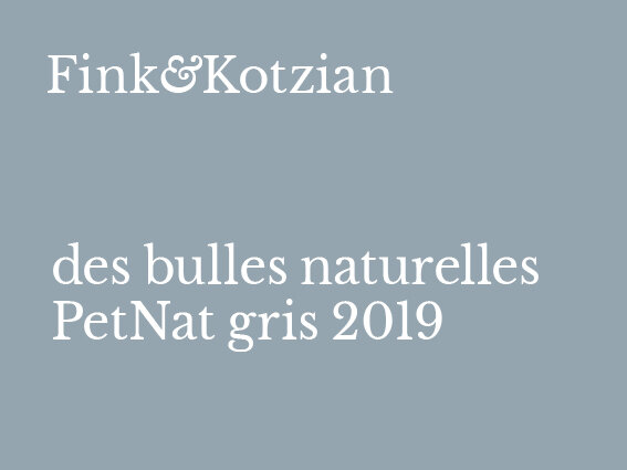 des bulles naturelles PetNat gris 2019