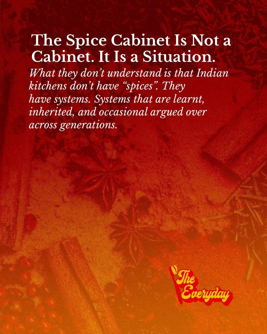 Loving this new piece by Snehal Amembal, who writes about the chaos and beauty in her spice cabinet. 

It&rsquo;s a tender and humorous read, and it&rsquo;s now live on the mag!

&ldquo;But here&rsquo;s the essence underlying it all: spices are not e