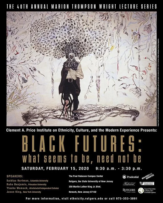 Be sure to come out to the 40th Annual Marion Thompson Wright Lecture Series “Black Futures: What Seems to Be, Need Not Be” next Saturday, February 15 from 9:30-3:30pm! 
We are honored to have Professor Saidiya Hartman, the recipient of t