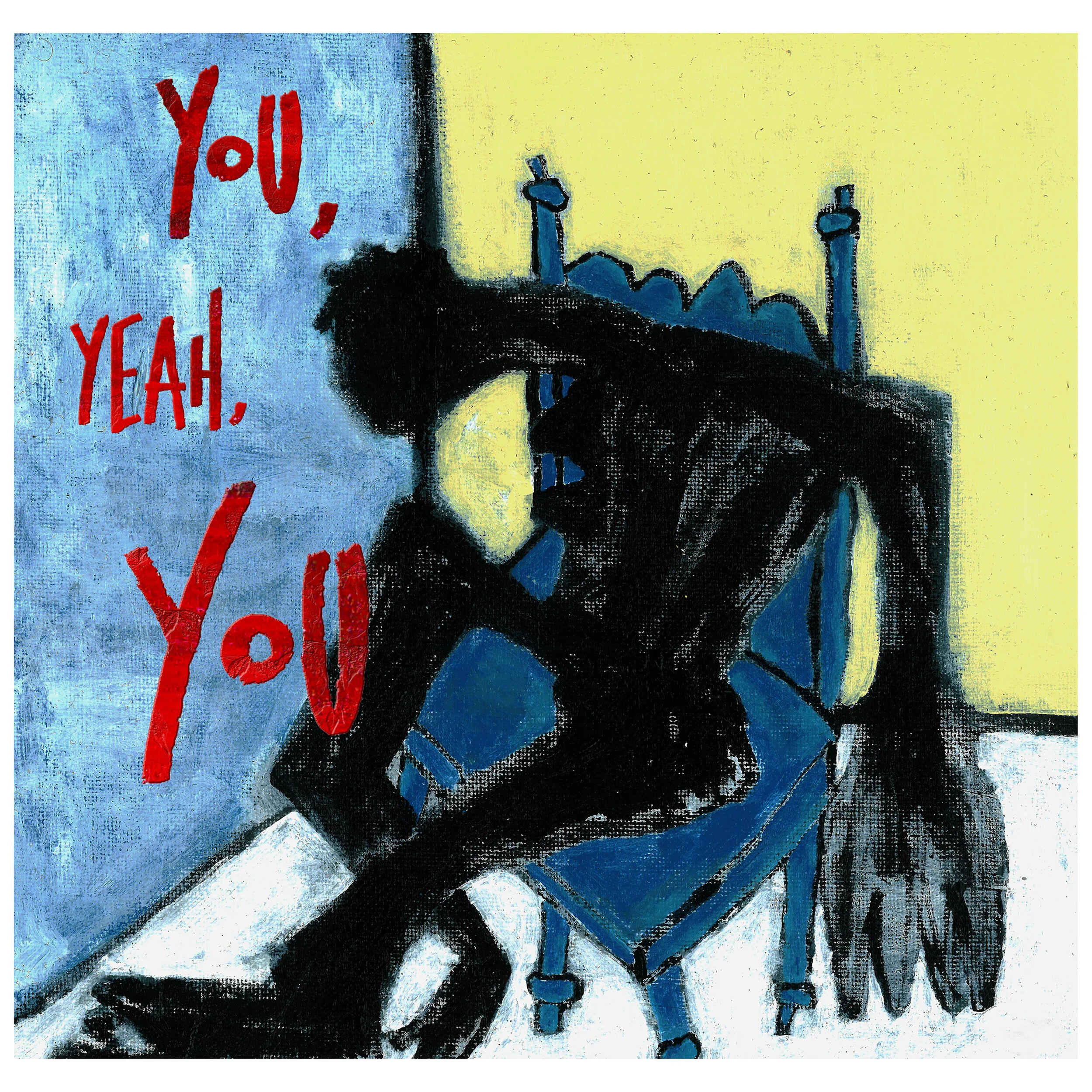 You, Yeah You
