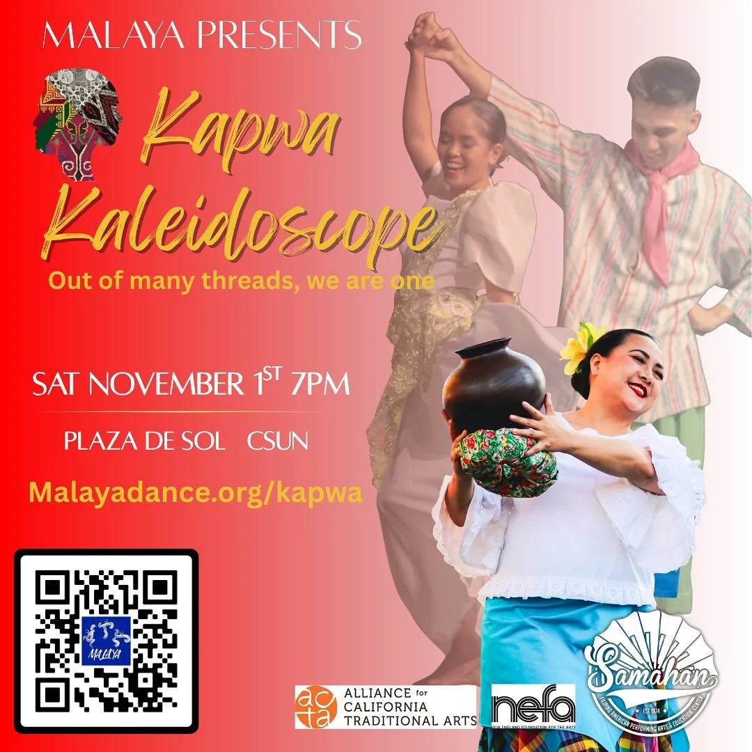 Malaya welcomes Samahan Filipino American Performing Arts and Education Center of San Diego to Kapwa Kaleidoscope.  Centering their presentation on the cultural arts of Pangasinan Province, Philippines whose dances shine with daring balance, graceful