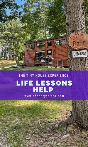 Happy Tiny House Life Lessons I Learned That Happened Through Experiences and Help