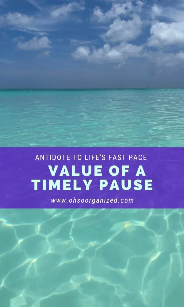 Life Moves Really Fast, Yet Do You Appreciate the Value of a Timely Pause?