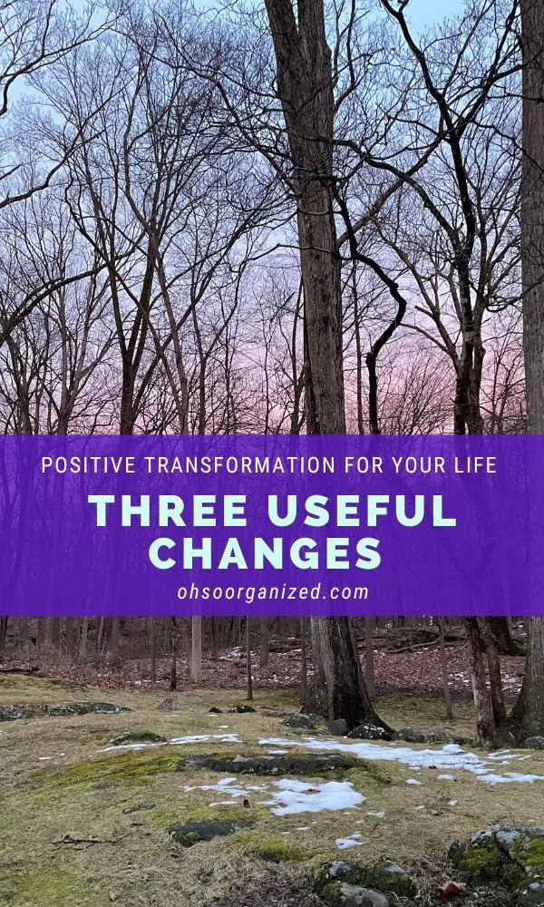 How 3 Useful Changes Can Make Positive Differences in Your Life