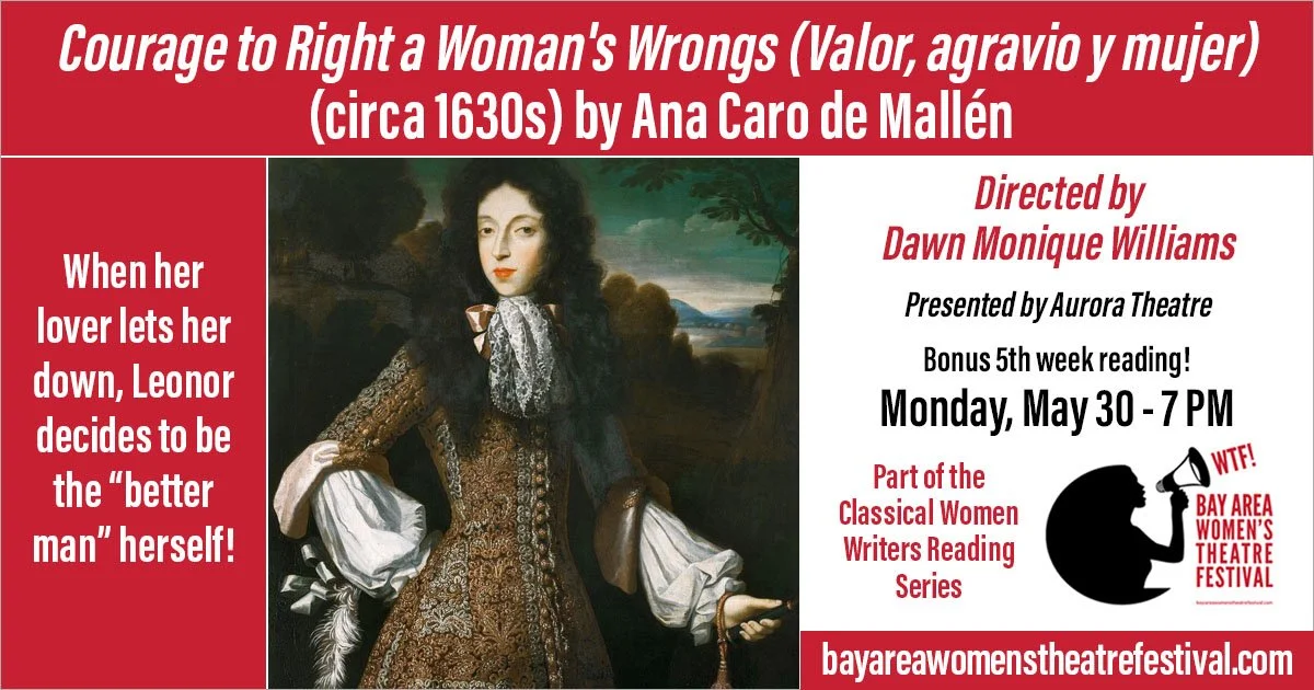 Courage to Right a Woman's Wrongs (Valor, agravio y mujer) 