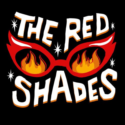 The Red Shades