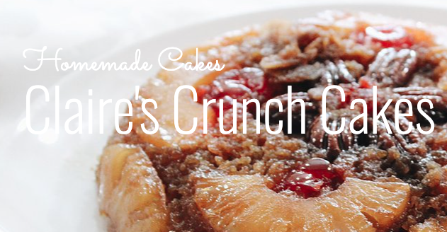 Claire's Crunch Cake - Homemade Cakes