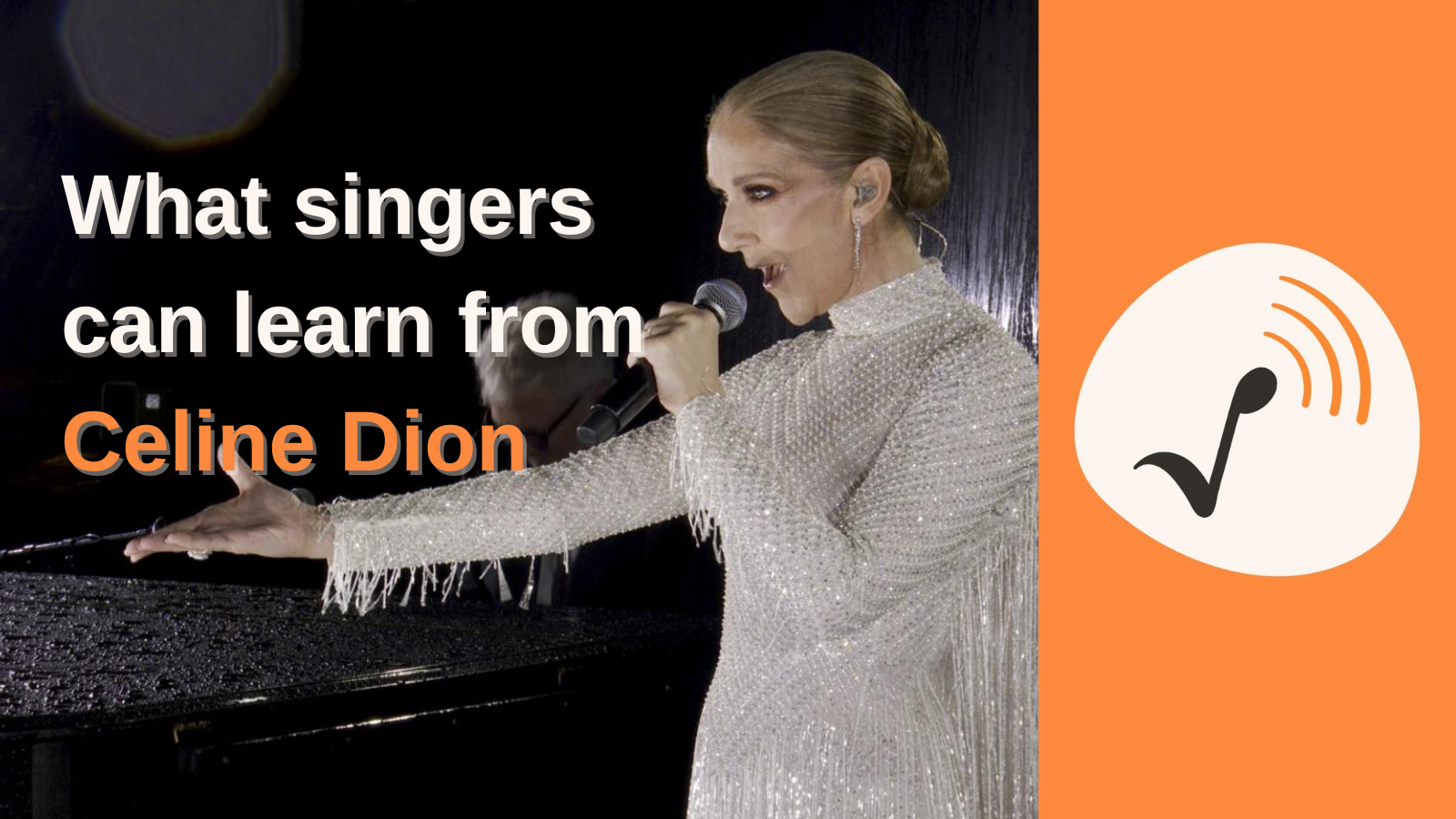 What Singers Can Learn from Celine Dion