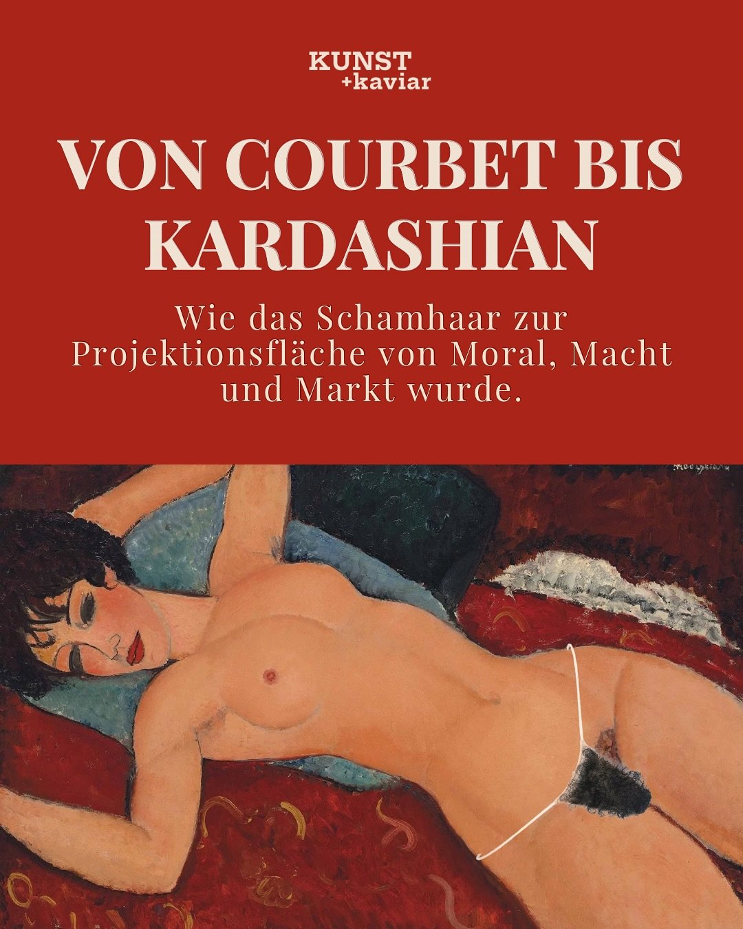 Was sagt es &uuml;ber uns, wenn Schamhaar wieder Trend wird - aber nur, wenn es synthetisch ist?
 Ein knappes H&ouml;schen mit falschem Busch, designt von Kim Kardashian, war in Stunden ausverkauft. Jahrhunderte lang galt: Sch&ouml;nheit beginnt mit 