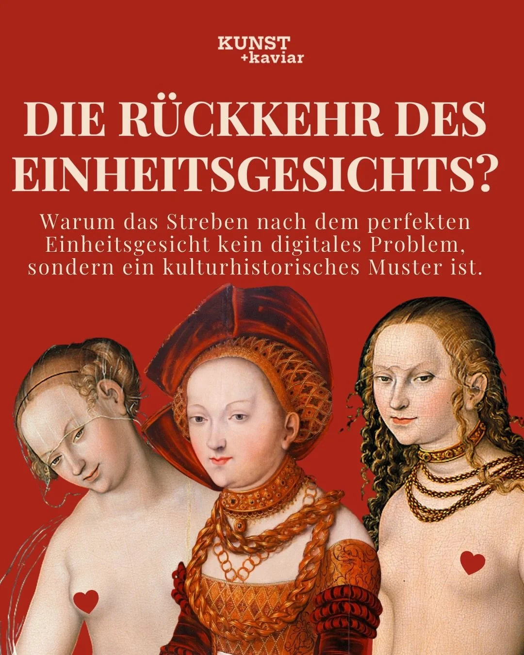 Freund:innen der Kunst, 
Sehen wir eigentlich noch unterschiedlich aus? Oder bewegen wir uns auf ein globales Einheitsgesicht zu?

Gro&szlig;e Augen. Schmale Nase. Volle Lippen. Glatte Haut. Symmetrische Z&uuml;ge. Scrollt man durch Social Media, wie