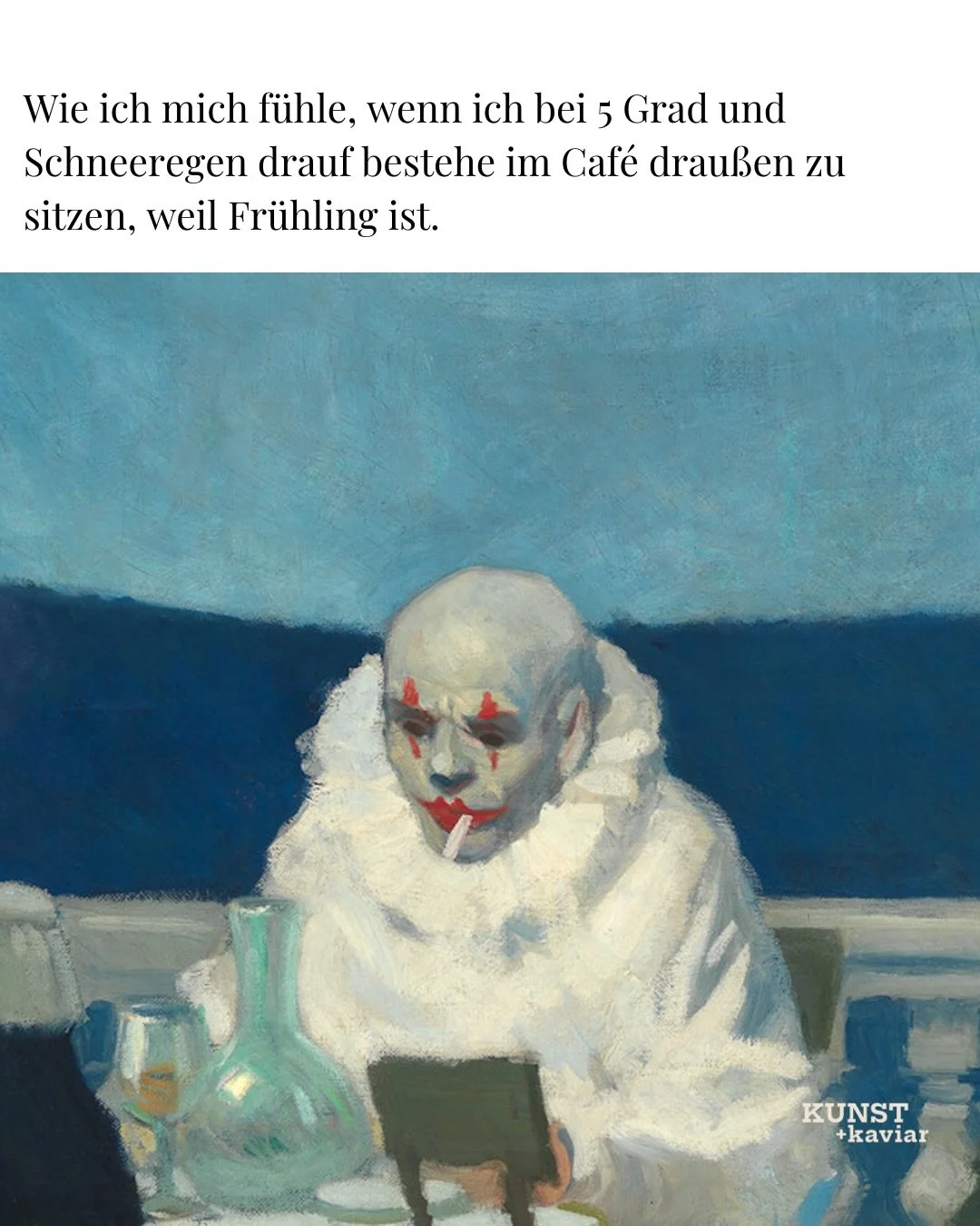 Welches Meme passt besser zu Eurem Montag?

Freund:innen der Kunst, wir k&ouml;nnen es kaum glauben, aber der M&auml;rz ist schon halb rum. Wettertechnisch hat uns der Winter noch einmal eingeholt, aber wir bleiben tapfer und versuchen positiv auf di