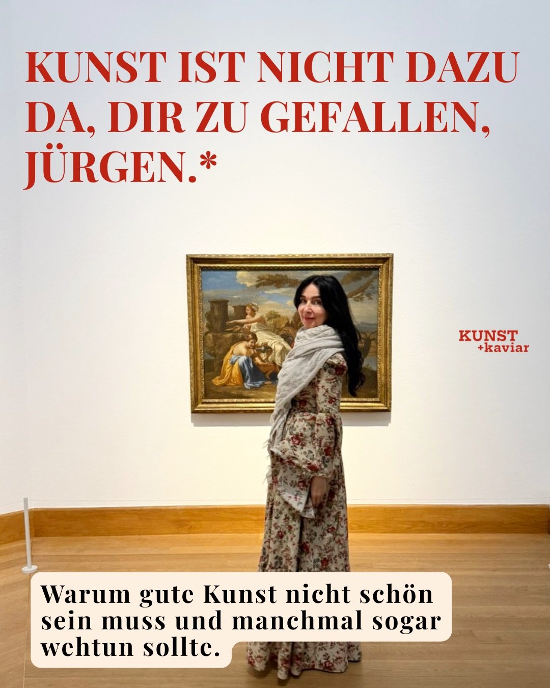 Freund:innen der Kunst,

Wie seht Ihr das?

Unter unserem letzten Beitrag tauchte in den Kommentaren immer wieder ein Gedanke auf, den wir spannend fanden: &bdquo;Wenn Kunst gut ist, dann ist sie sch&ouml;n. Und wenn sie sch&ouml;n ist, w&uuml;rde ic