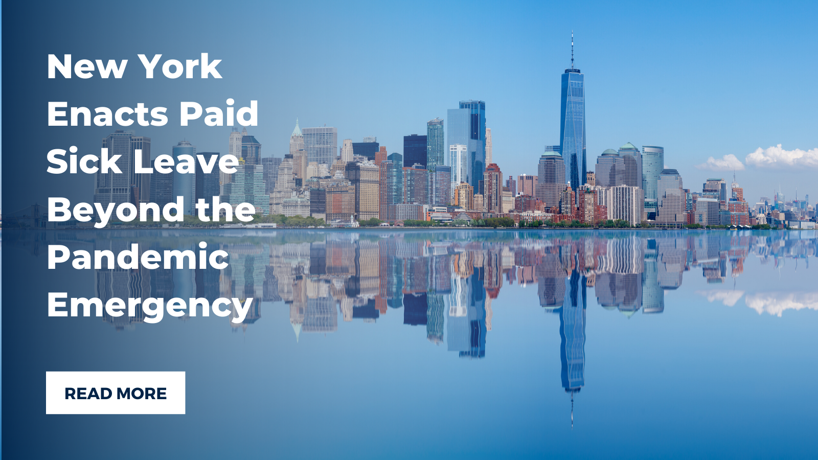 New York Enacts Paid Sick Leave Beyond the Pandemic Emergency