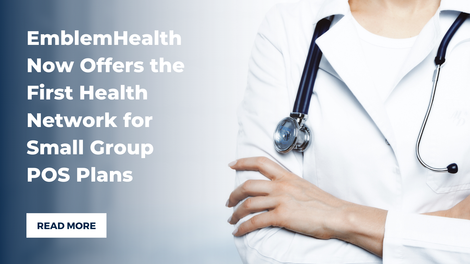EmblemHealth Now Offers the First Health Network for Small Group POS Plans
