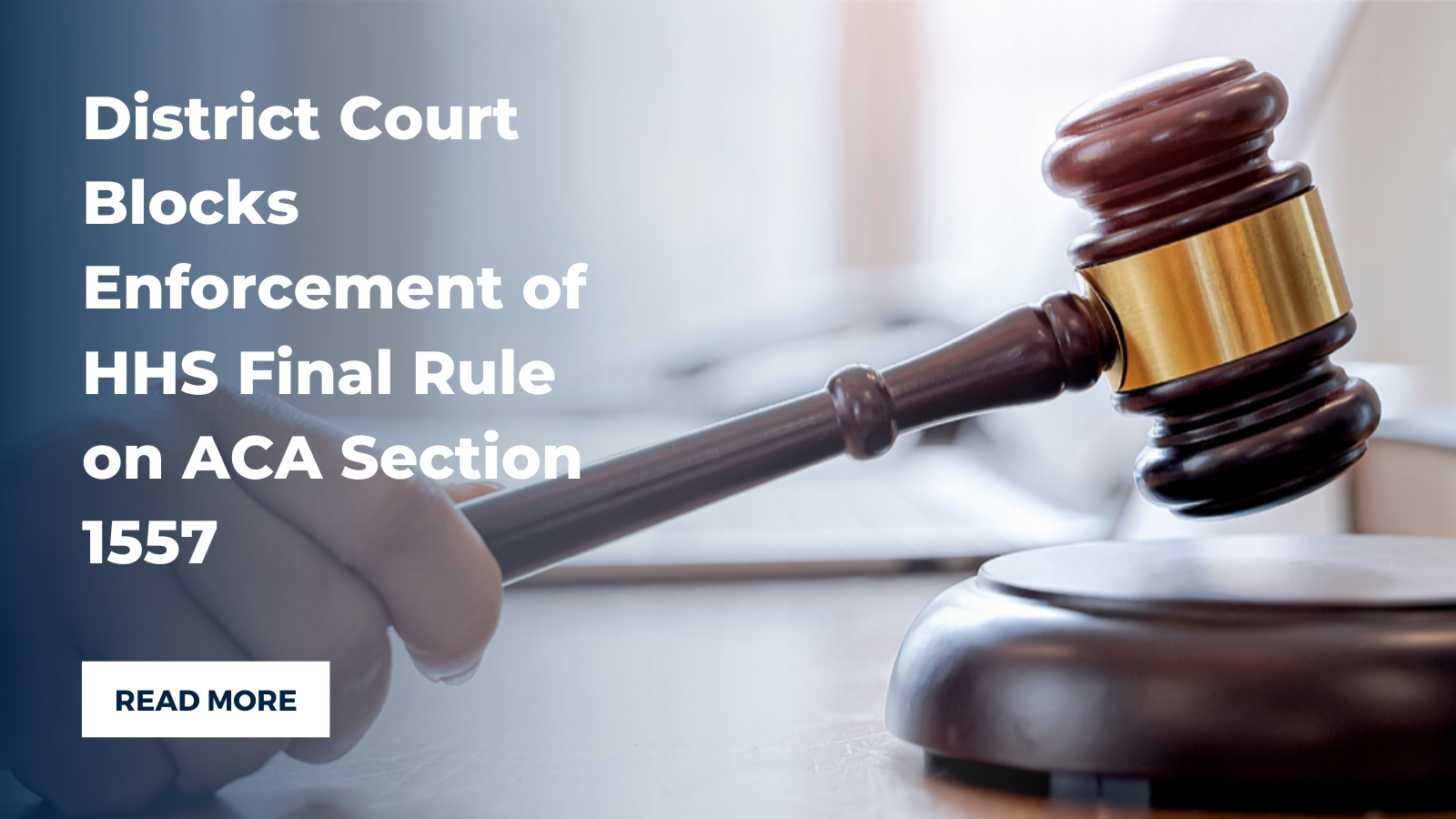 District Court Blocks Enforcement of HHS Final Rule on ACA Section 1557