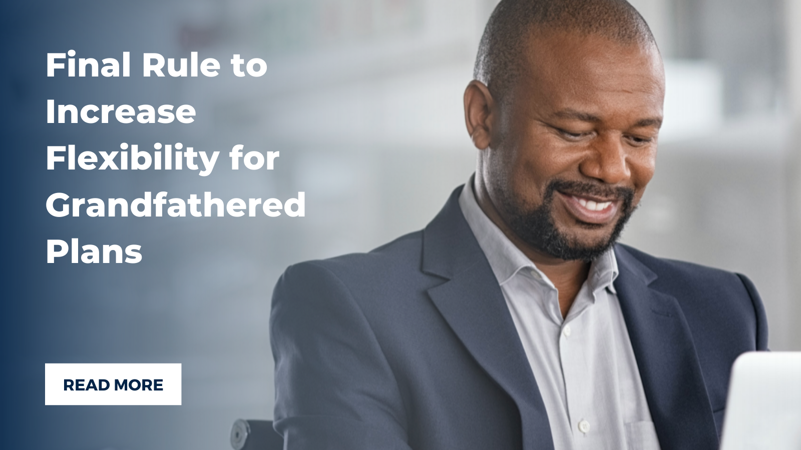 Final Rule to Increase Flexibility for Grandfathered Plans