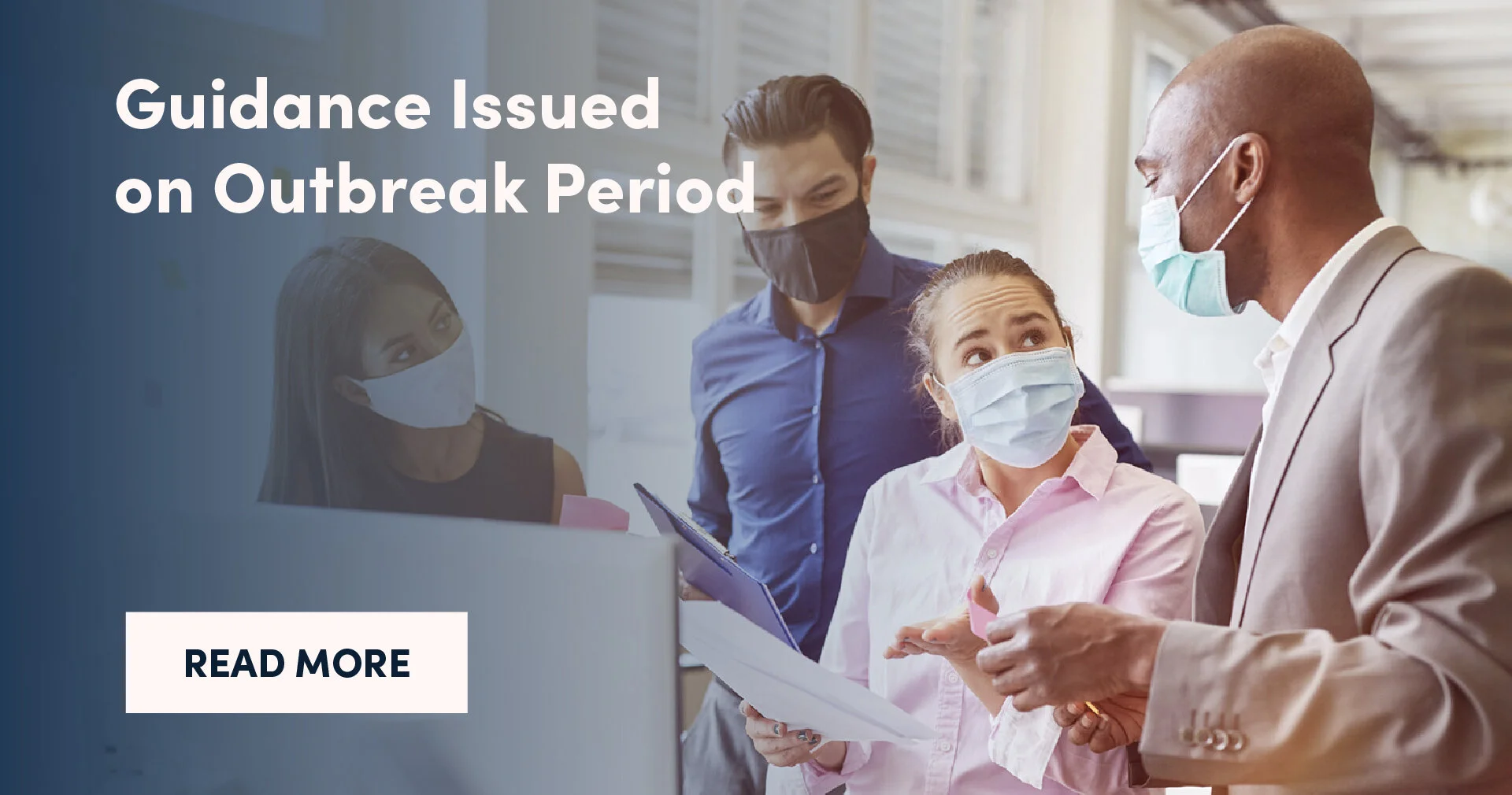 Guidance Issued on Outbreak Period