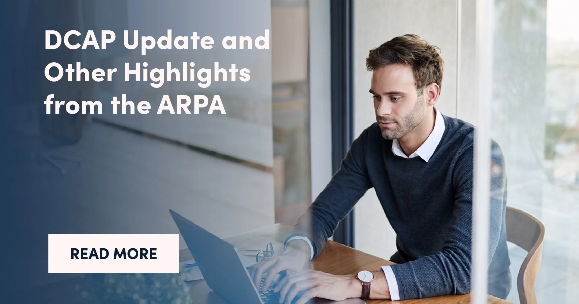 DCAP Update and Other Highlights from the ARPA