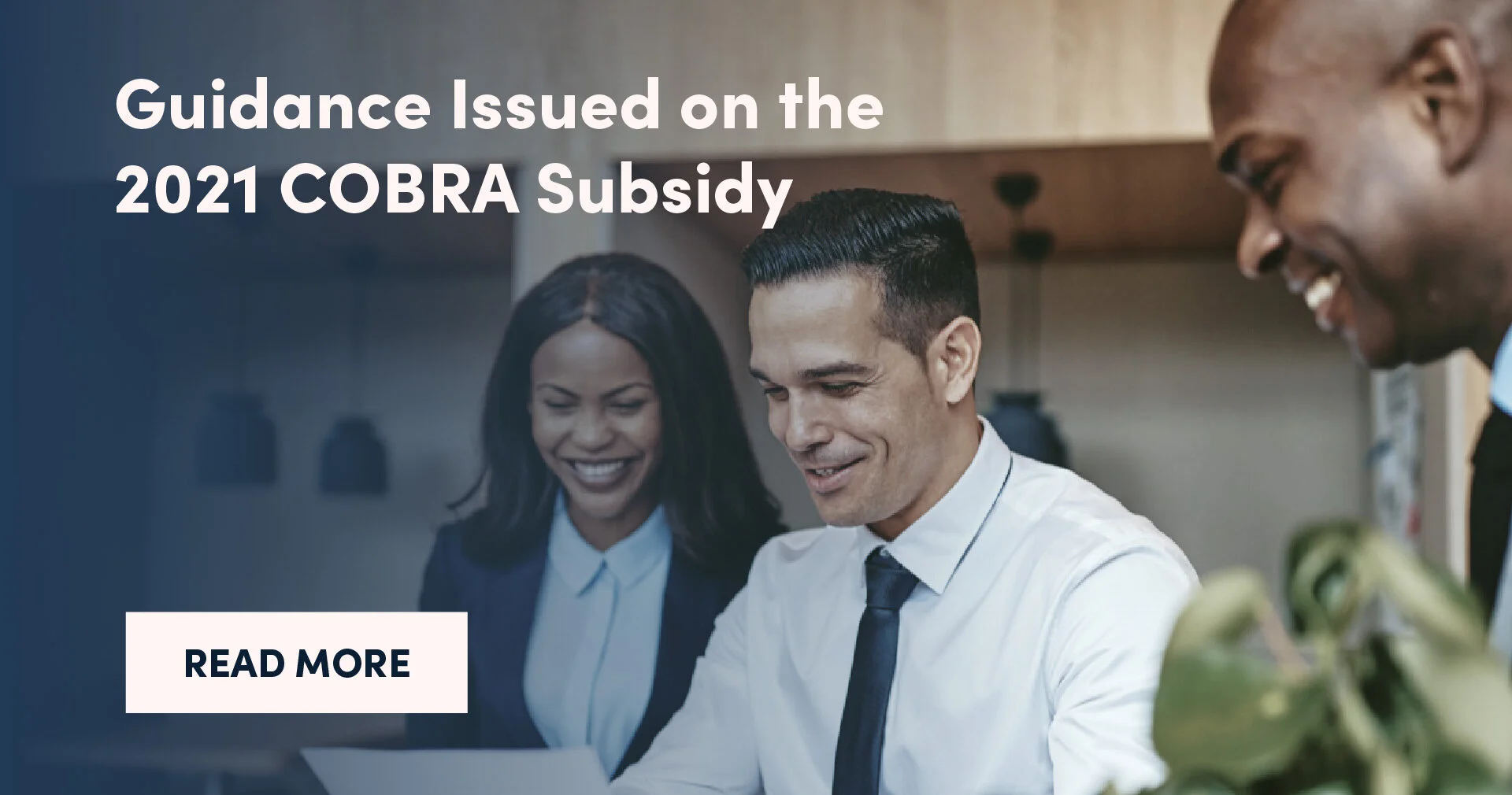 Guidance Issued on the 2021 COBRA Subsidy