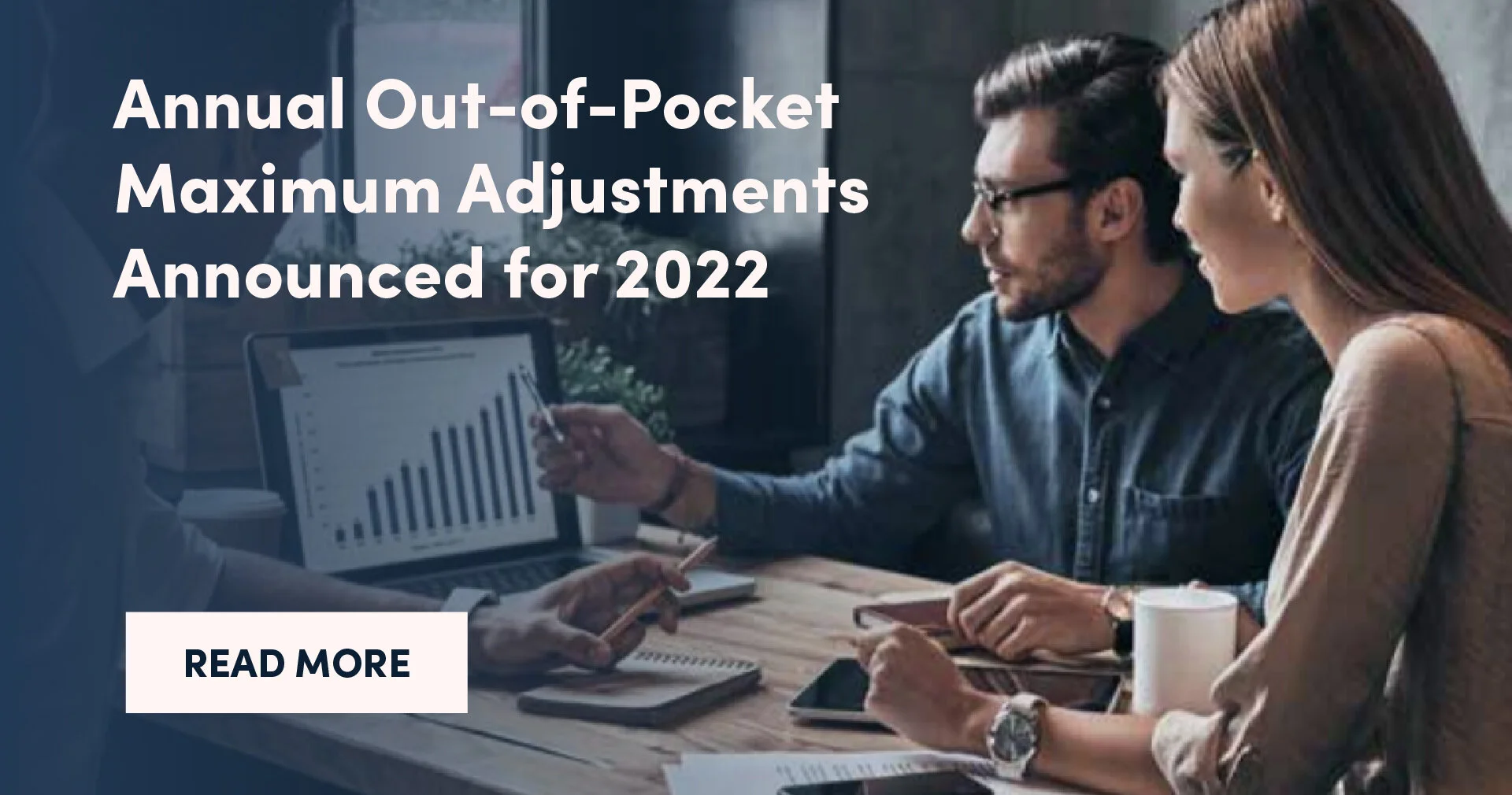 Annual Out-of-Pocket Maximum Adjustments Announced for 2022