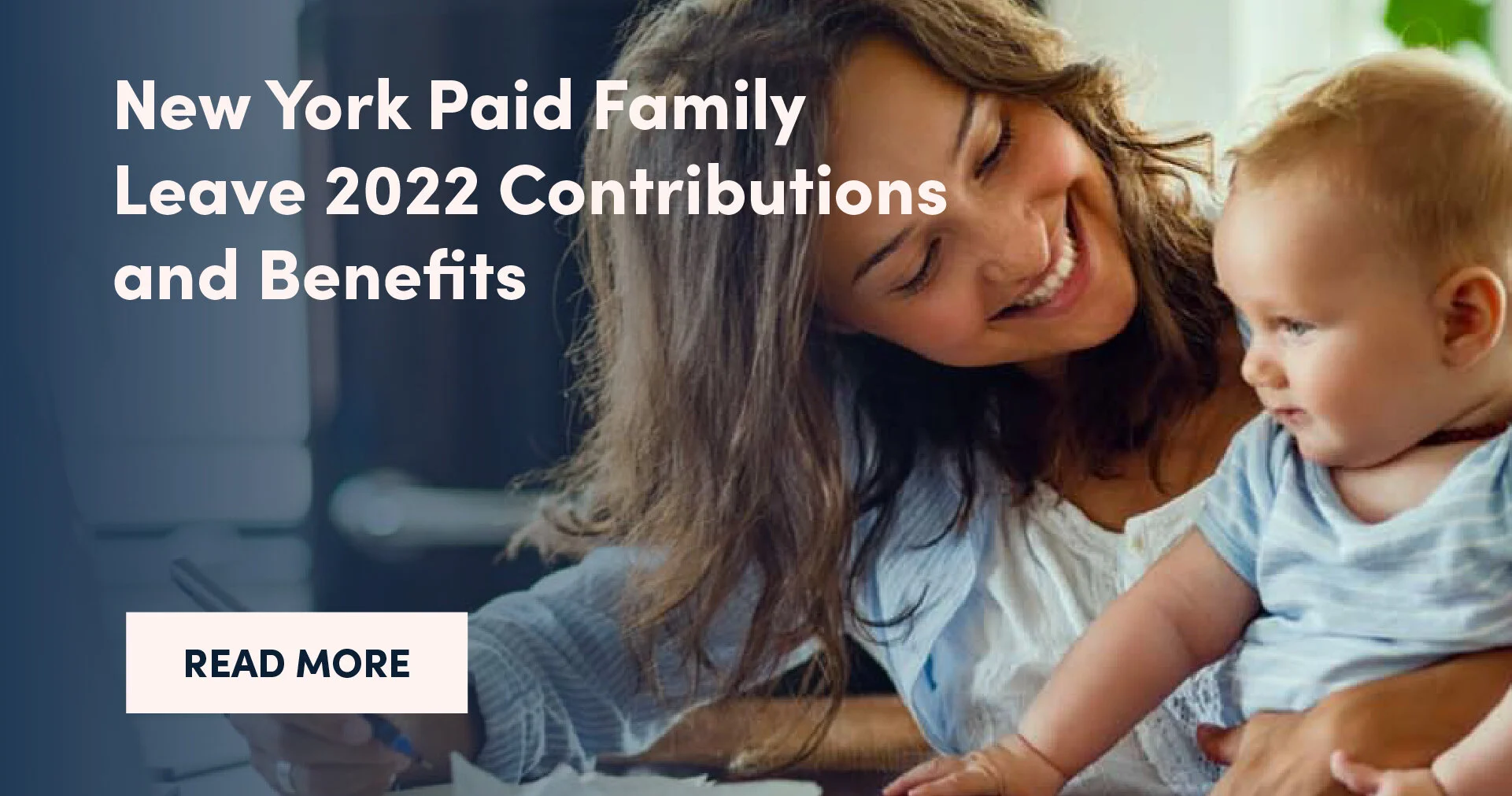 New York Paid Family Leave 2022 Contributions and Benefits
