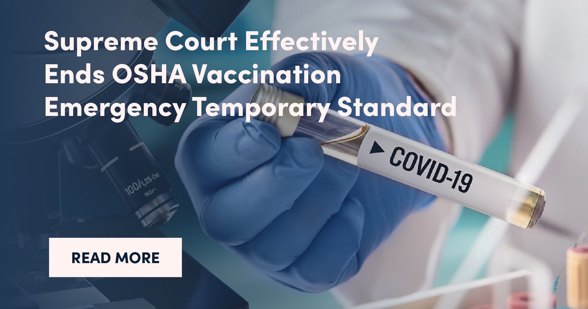 Supreme Court Effectively Ends OSHA Vaccination Emergency Temporary Standard