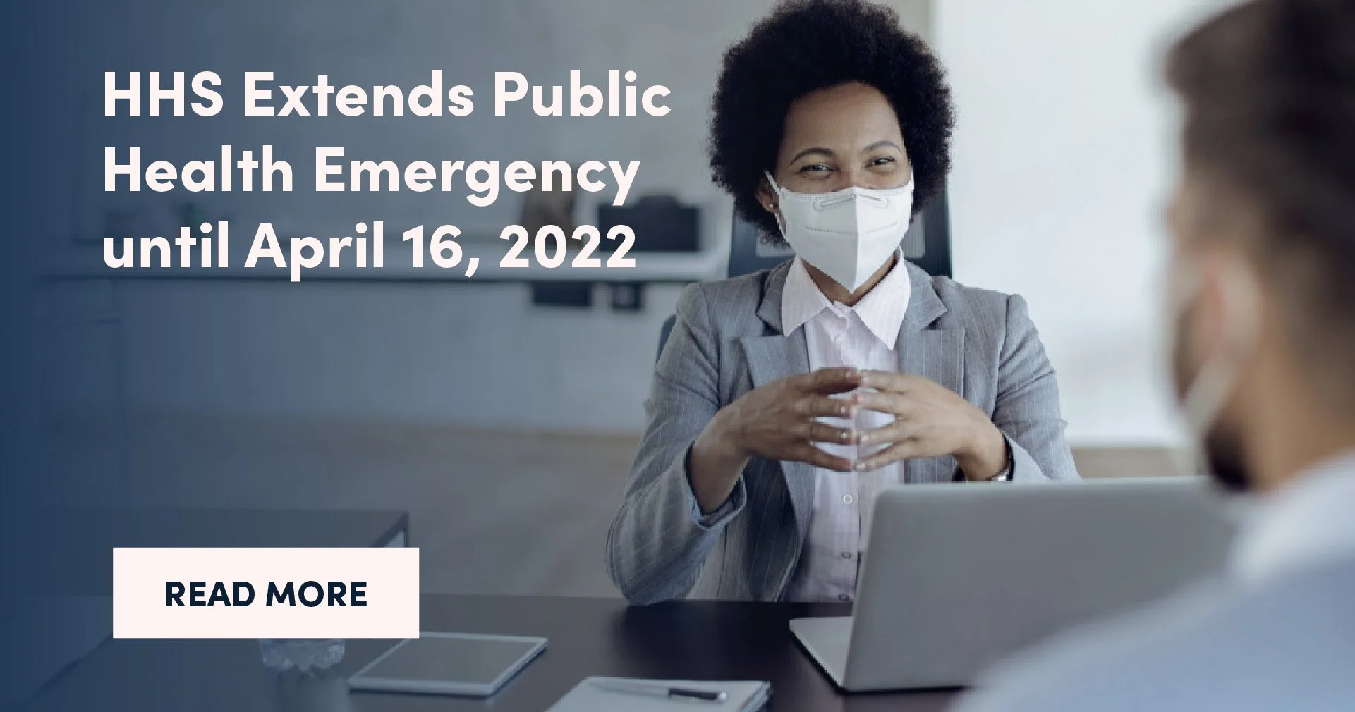 HHS Extends Public Health Emergency until April 16, 2022