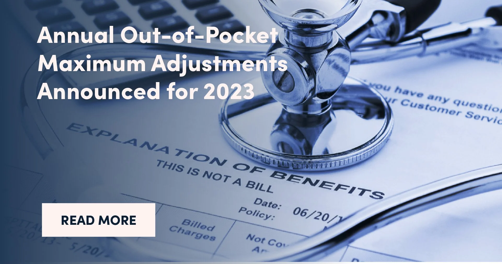 Annual Out-of-Pocket Maximum Adjustments Announced for 2023