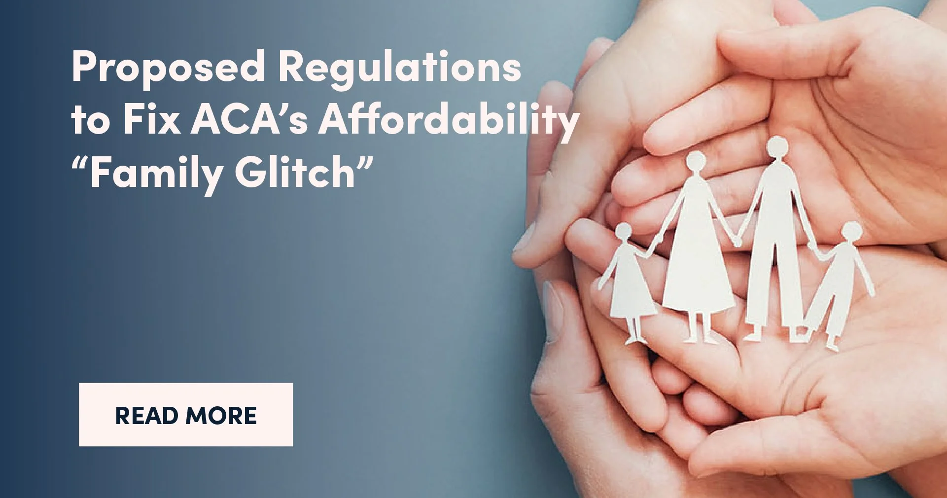 Proposed Regulations to Fix ACA’s Affordability “Family Glitch”