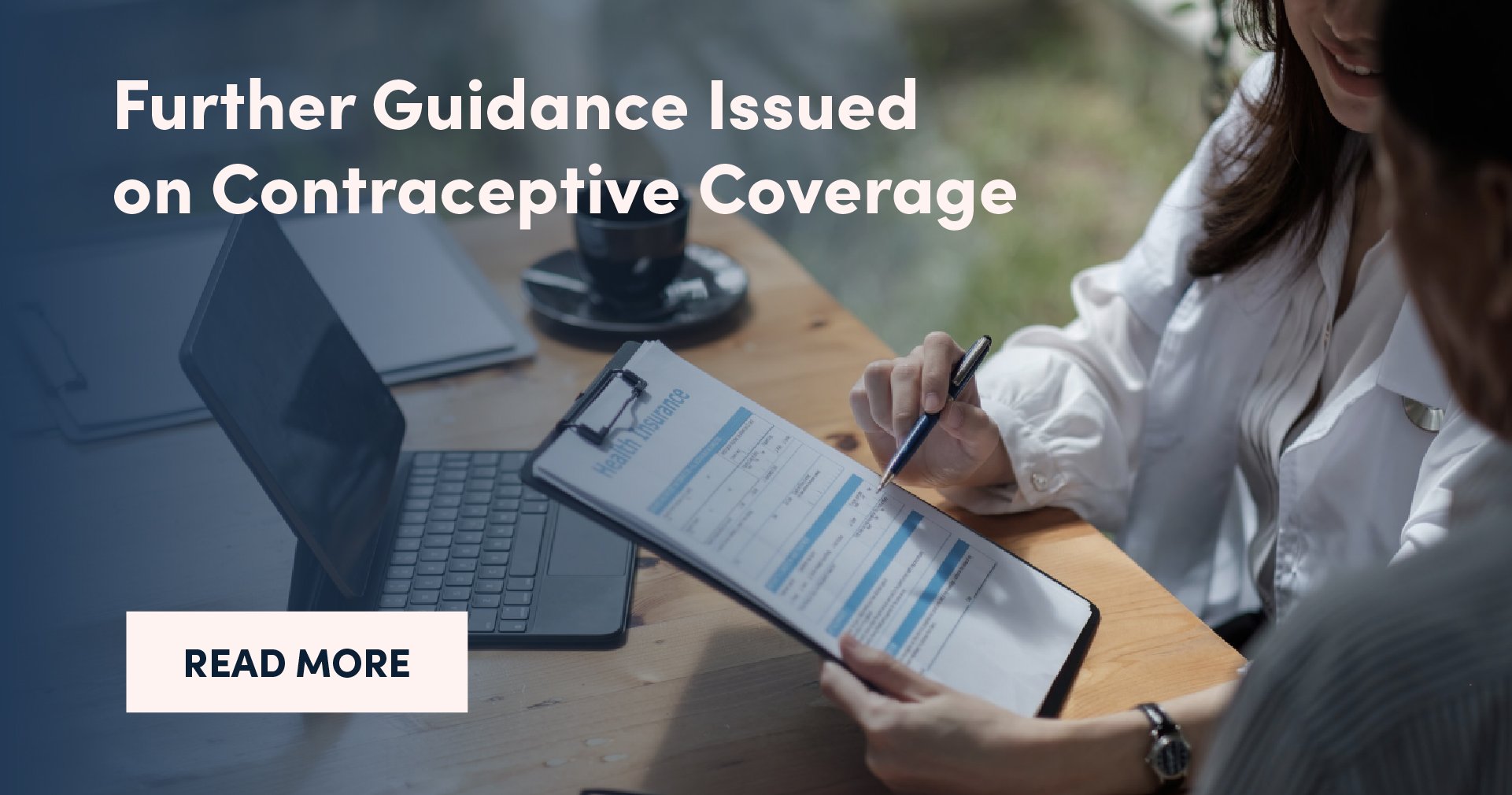 Further Guidance Issued on Contraceptive Coverage