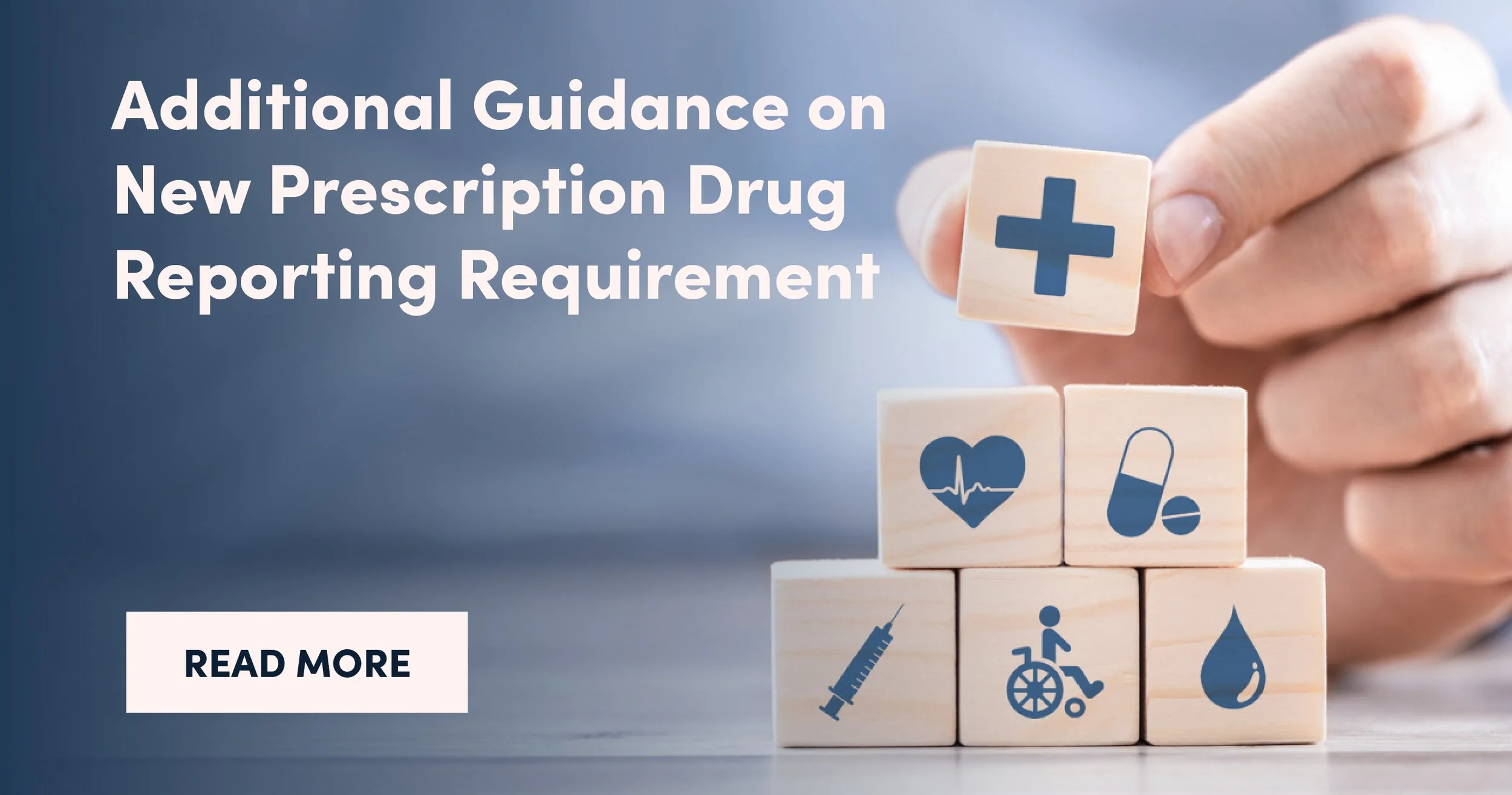 Additional Guidance on New Prescription Drug Reporting Requirement