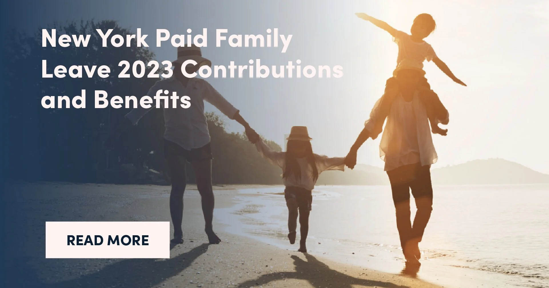 New York Paid Family Leave 2023 Contributions and Benefits