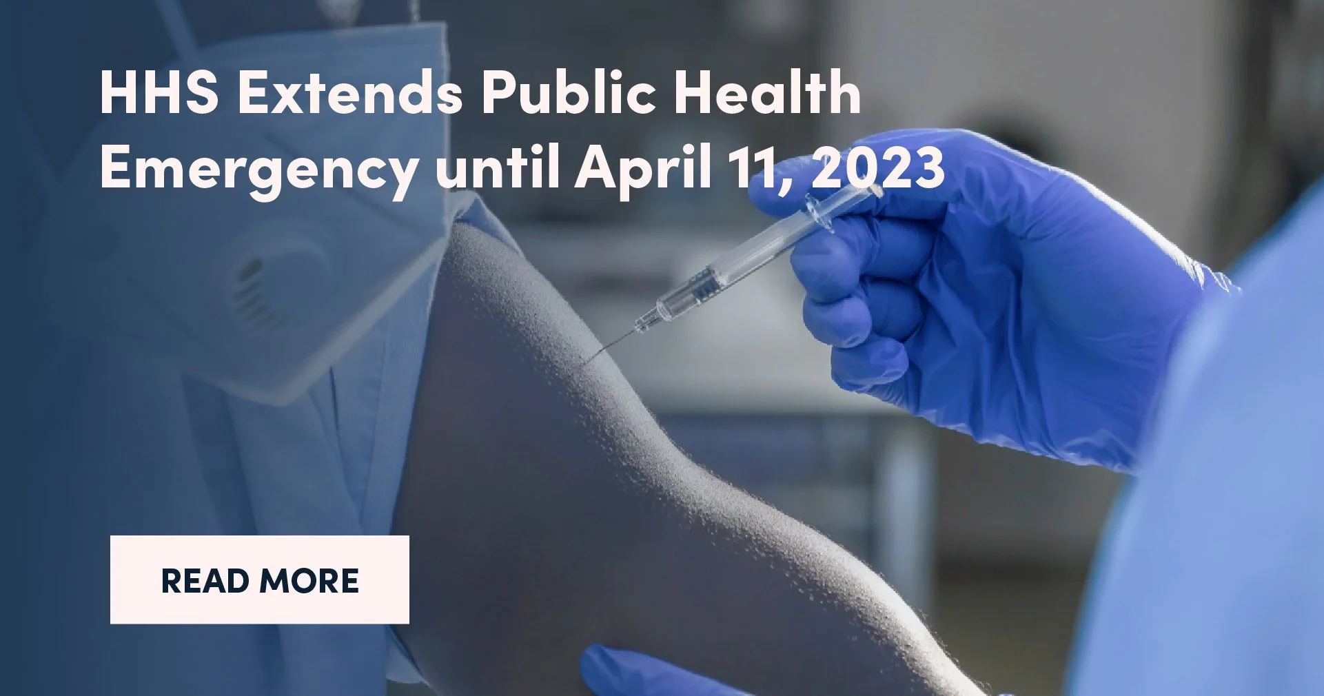 HHS Extends Public Health Emergency until April 11, 2023