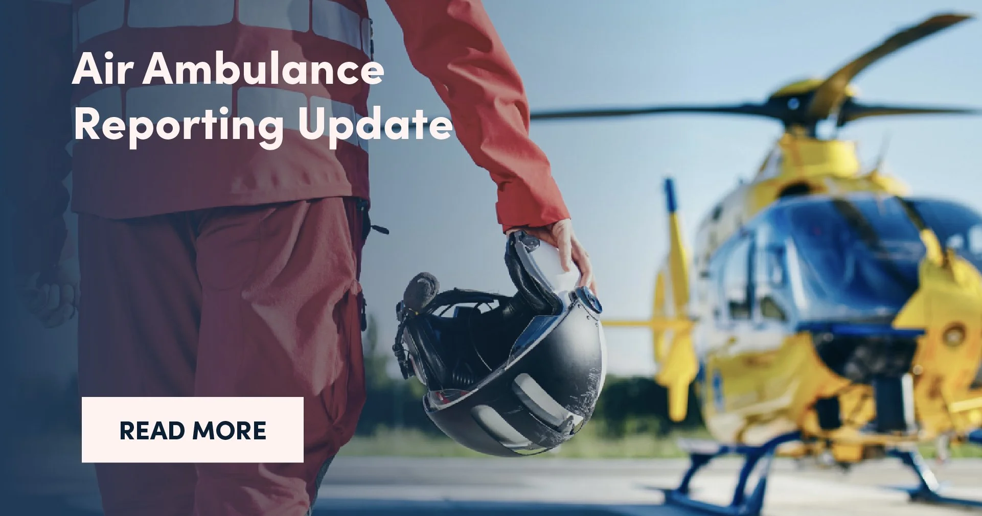 Air Ambulance Reporting Update