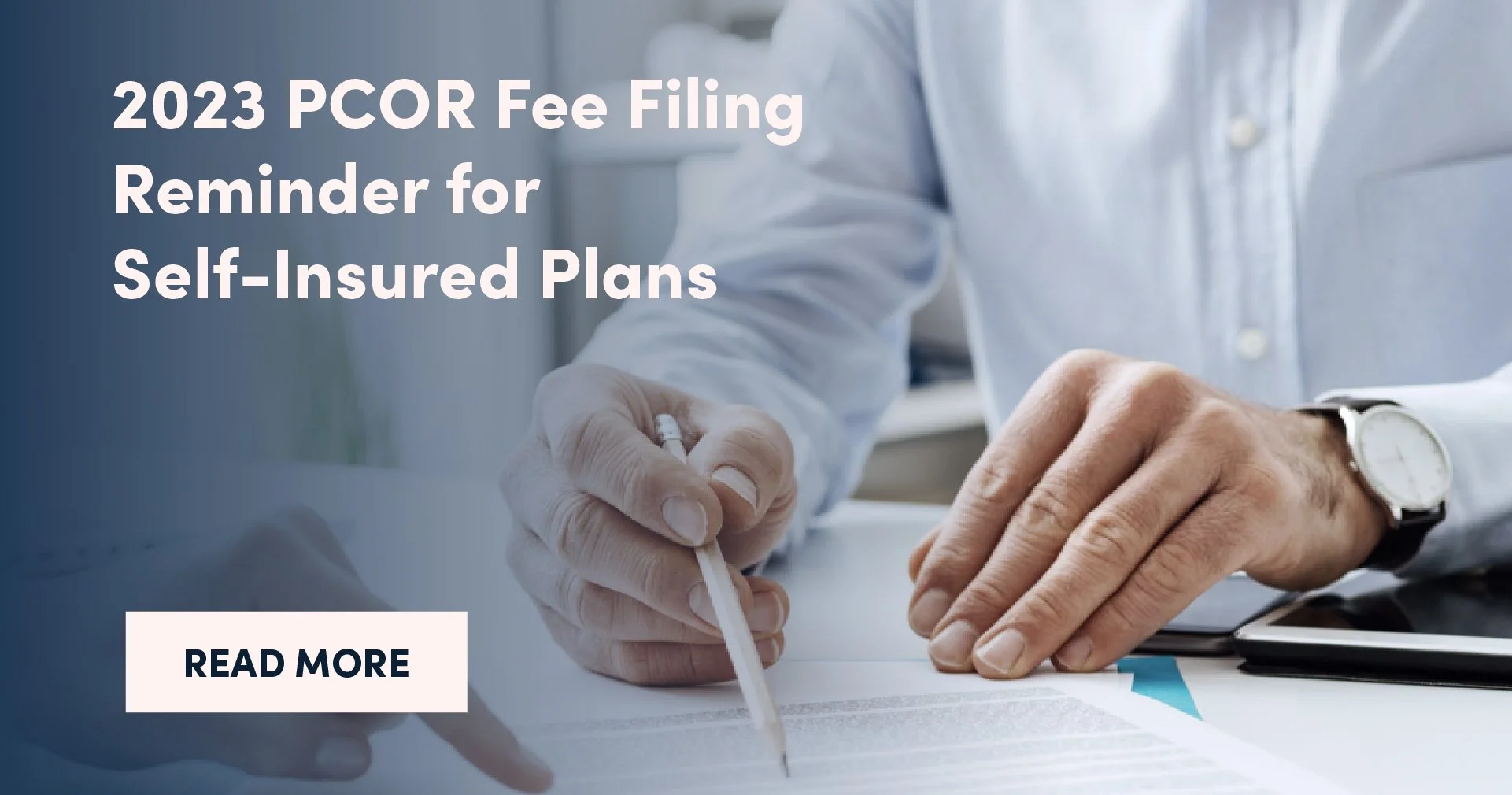 2023 PCOR Fee Filing Reminder for Self-Insured Plans