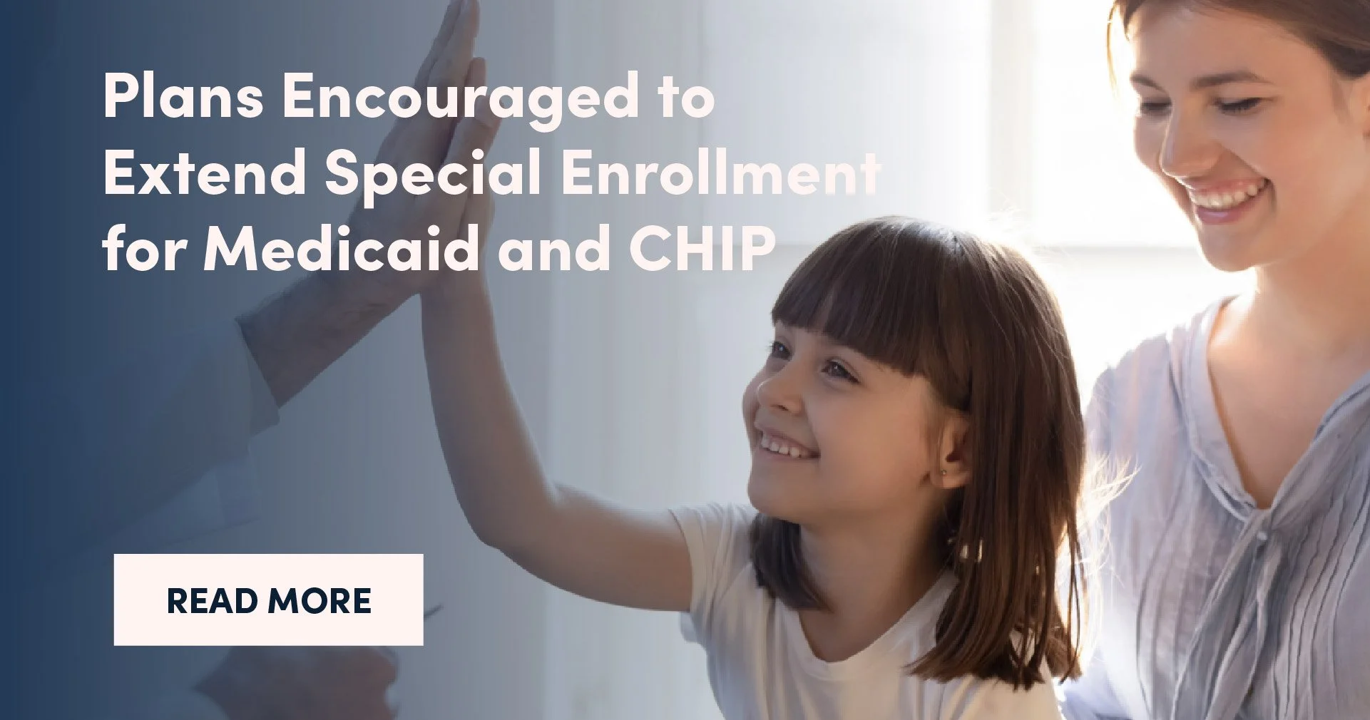 Plans Encouraged to Extend Special Enrollment for Medicaid and CHIP