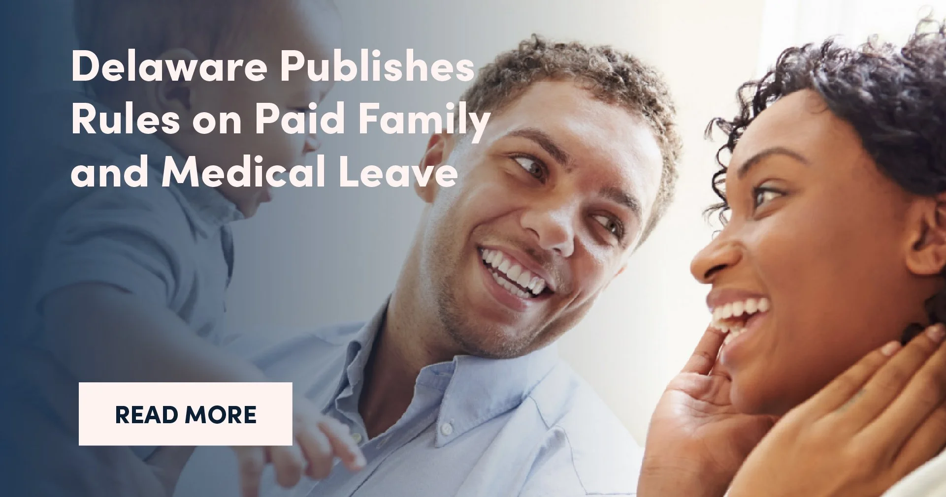 Delaware Publishes Rules on Paid Family and Medical Leave