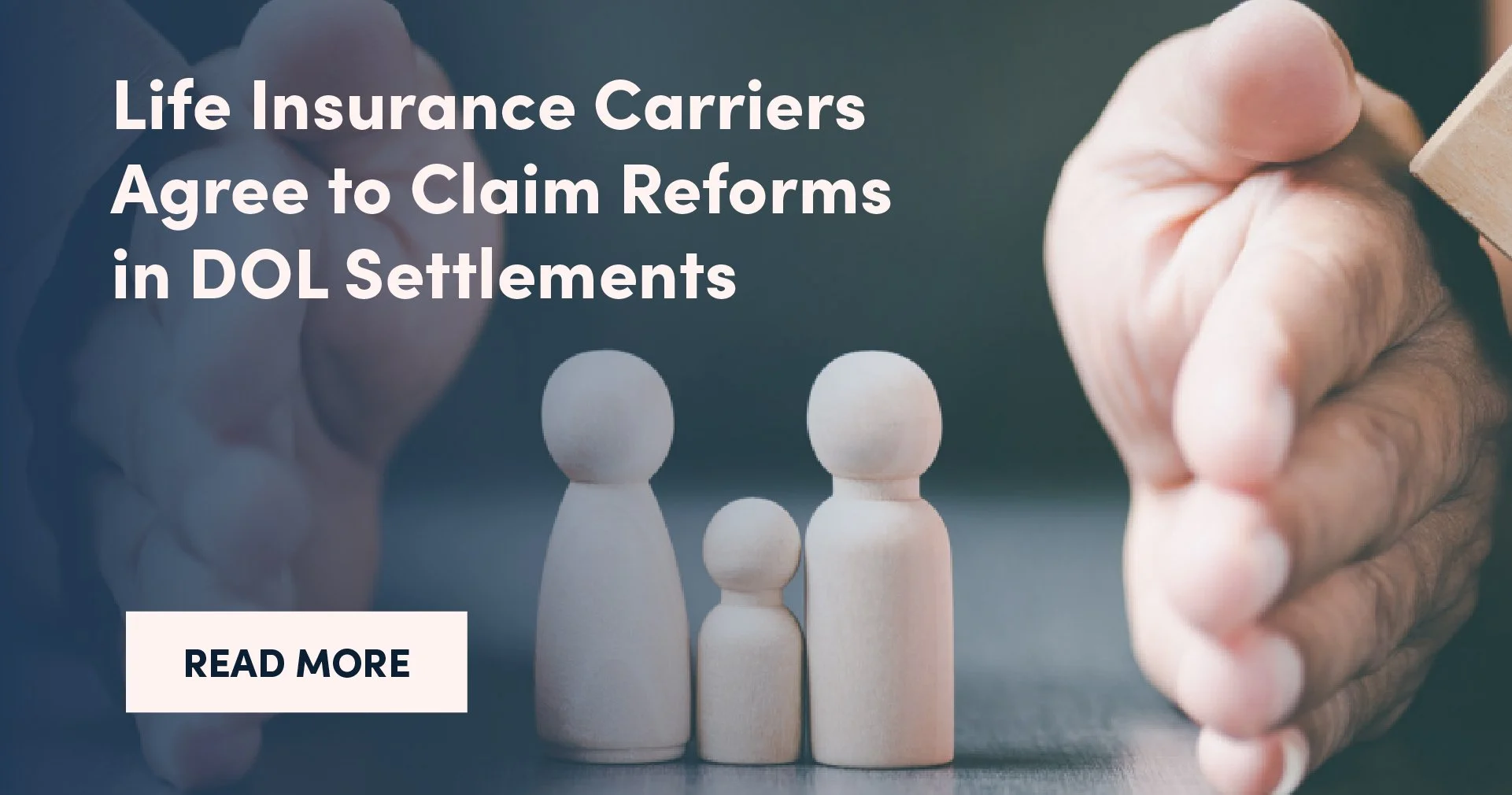 Life Insurance Carriers Agree to Claim Reforms in DOL Settlements
