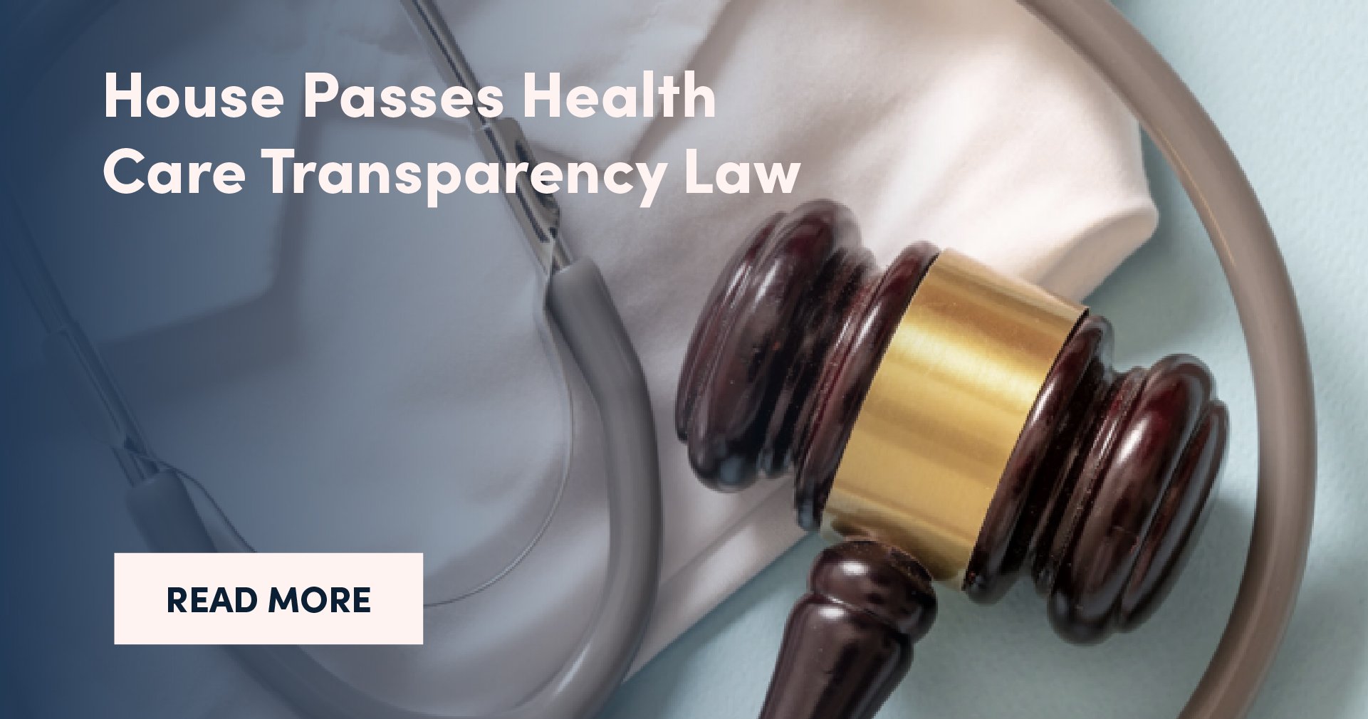 House Passes Health Care Transparency Law