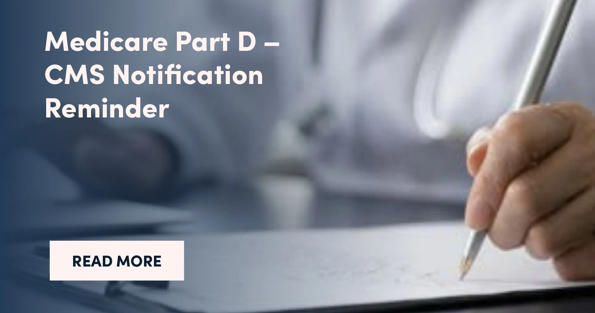 Medicare Part D – CMS Notification Reminder 